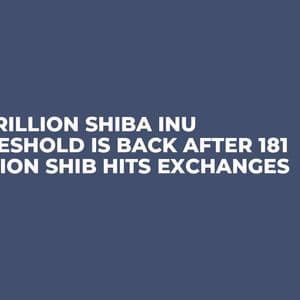 81 Trillion Shiba Inu Threshold is Back After 181 Billion SHIB Hits Exchanges