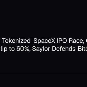 Bybit Joins Tokenized SpaceX IPO Race, CLARITY Act Odds Slip to 60%, Saylor Defends Bitcoin
