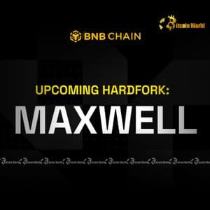 BNB Smart Chain Unleashes Revolutionary Maxwell Upgrade: Halving Block Time for Unprecedented Performance